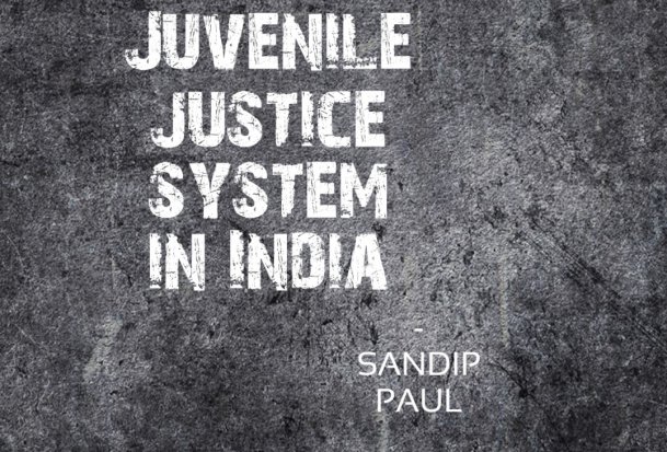 Juvenile Justice And Its Procedure In India