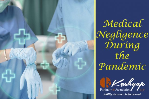 Medical Negligence During The Pandemic