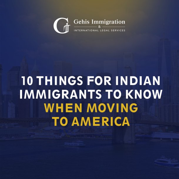 Indian immigrants should know ten things While Moving To America