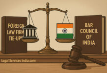 Foreign Law-Firm Tie-Ups and the Bar Council of India Foreign Law-Firm Tie-Ups and the Bar Council of India