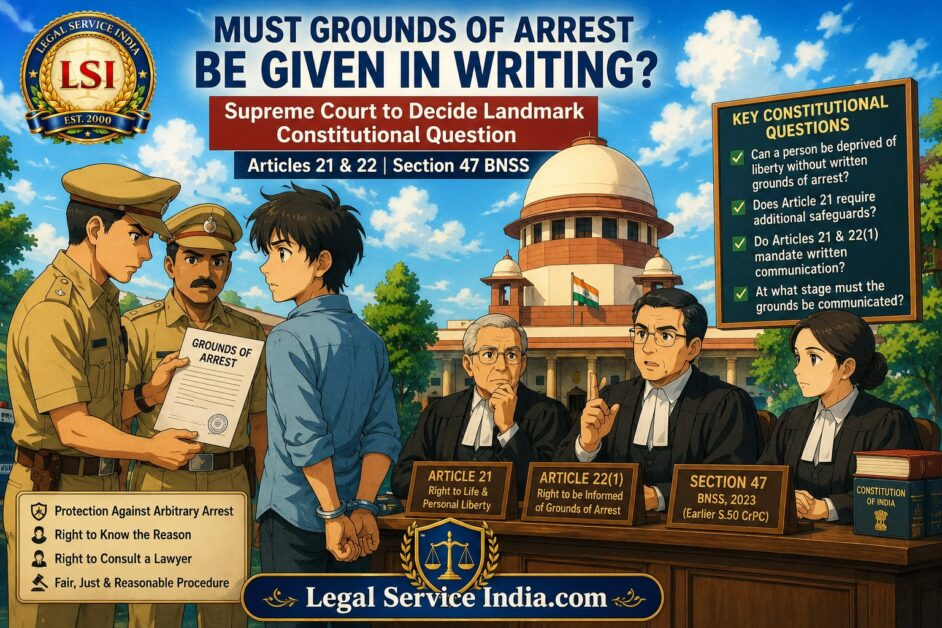 Must Grounds of Arrest Be Given in Writing